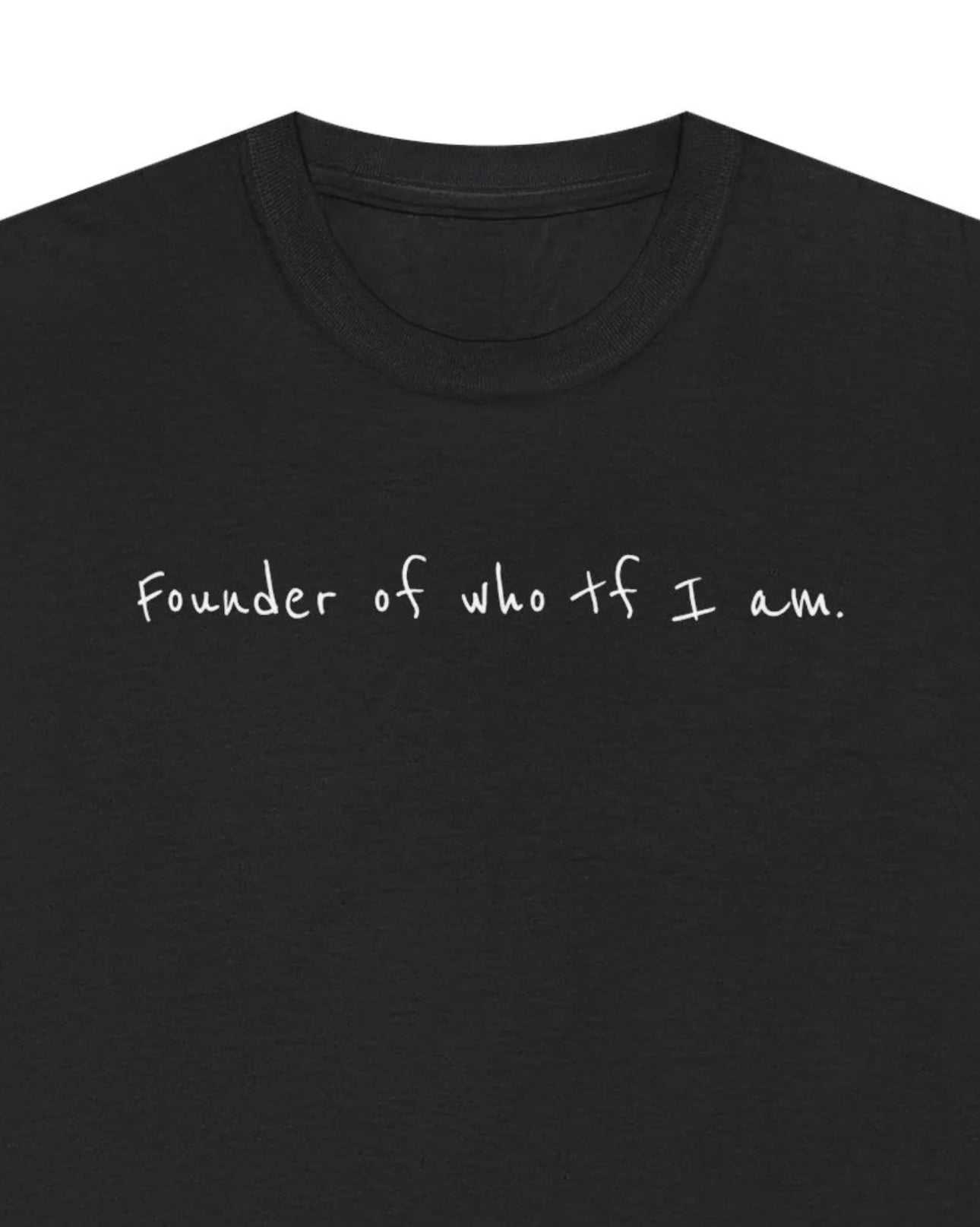 Founder of who tf I am tee